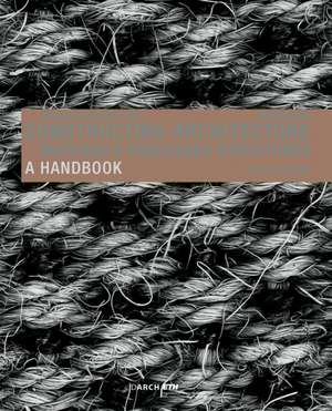 Constructing Architecture – Materials, Processes, Structures. A Handbook de Andrea Deplazes