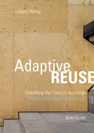 Adaptive Reuse de Liliane Wong