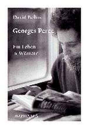 Georges Perec de David Bellos