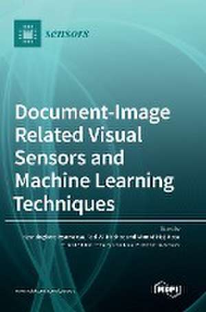 Document-Image Related Visual Sensors and Machine Learning Techniques