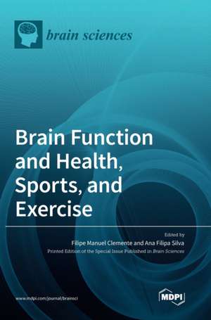 Brain Function and Health, Sports, and Exercise