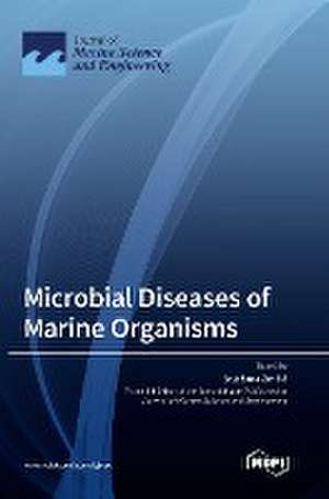 Microbial Diseases of Marine Organisms