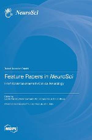 Feature Papers in NeuroSci