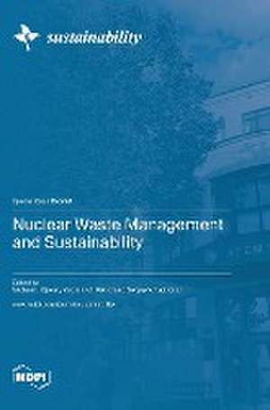 Nuclear Waste Management and Sustainability