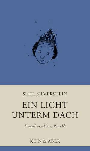 Ein Licht unterm Dach de Shel Silverstein