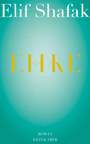 Ehre de Elif Shafak
