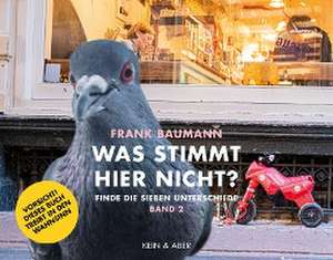 Was stimmt hier nicht? Band 2 de Frank Baumann