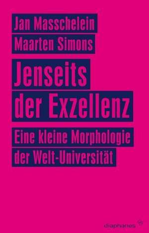 Jenseits der Exzellenz de Jan Masschelein