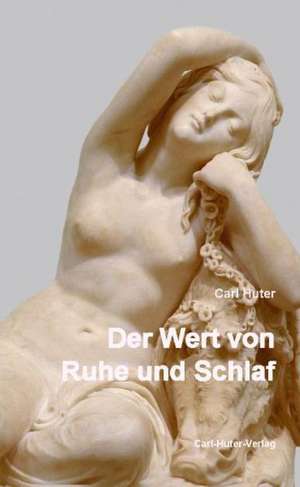 Der Wert von Ruhe und Schlaf de Carl Huter