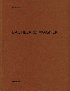 Bachelard Wagner de Heinz Wirz