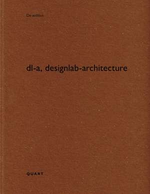 dl-a, designlab-architecture de Heinz Wirz