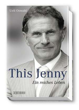 This Jenny de Ueli Oswald
