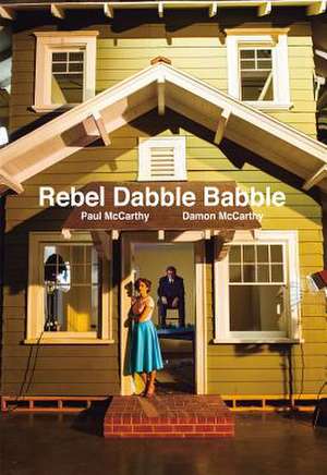 Rebel Dabble Babble de Donatien Grau