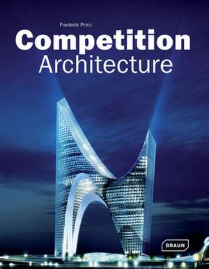 Competition Architecture de Frederik Prinz