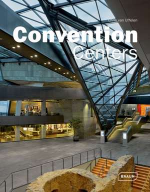 Convention Centers de Chris van Uffelen