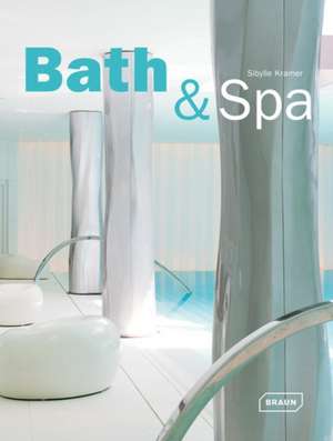 Bath & Spa de Sybille Kramer