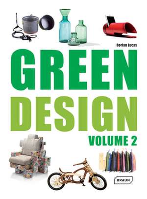 Green Design, Volume 2: Architecture de Dorian Lucas