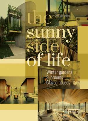 The Sunny Side of Life de Chris van Uffelen