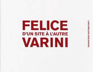 Felice Varni de Felice Varini