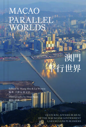 Macao: Parallel Worlds de Wang Shu