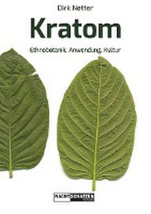 Kratom de Dirk Netter