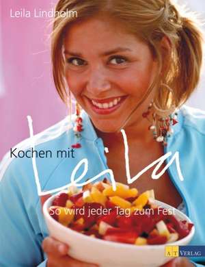 Kochen mit Leila de Leila Lindholm