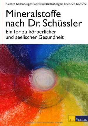 Mineralstoffe nach Dr. Schüssler de Richard Kellenberger