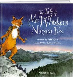 The Tale of Mr. Whiskers, the Niesen Fox de Judith Josi