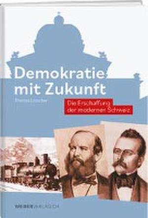 Demokratie mit Zukunft de Thomas Lötscher