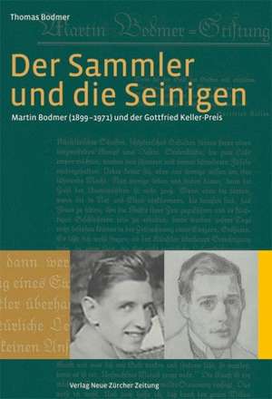 Der Sammler und die Seinigen de Thomas Bodmer