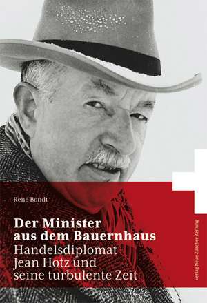 Der Minister aus dem Bauernhaus de René Bondt