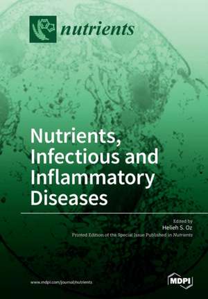 Nutrients, Infectious and Inflammatory Diseases