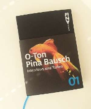 O-Ton Pina Bausch de Stefan Koldehoff