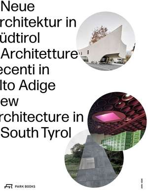 New Architecture in South Tyrol 2018–2024 de Meran Kunst