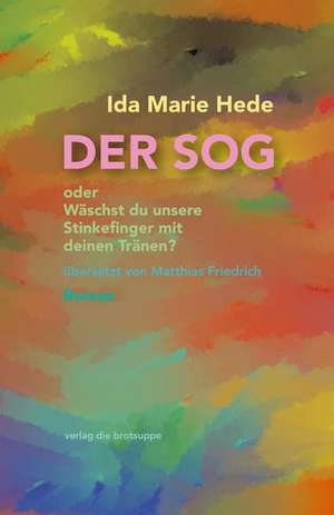 DER SOG de Ida Marie Hede