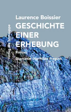 Geschichte einer Erhebung de Laurence Boissier