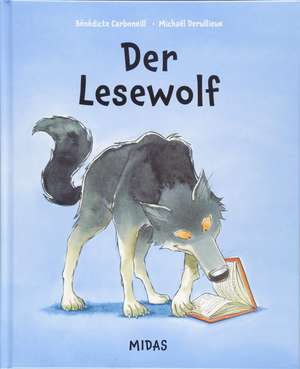 Der Lesewolf de Bénédicte Carboneill