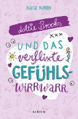 Lottie Brooks und das verflixte Gefühlswirrwarr de Katie Kirby