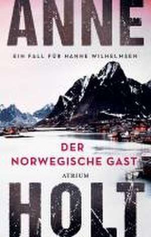 Der norwegische Gast de Anne Holt