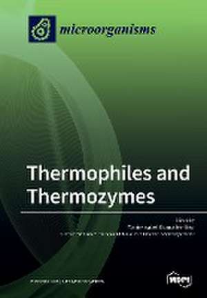 Thermophiles and Thermozymes