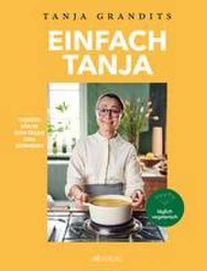 Einfach Tanja de Tanja Grandits