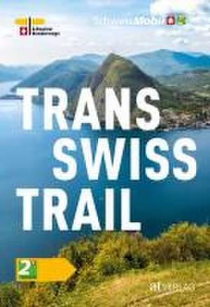 Trans Swiss Trail de Luc Hagmann