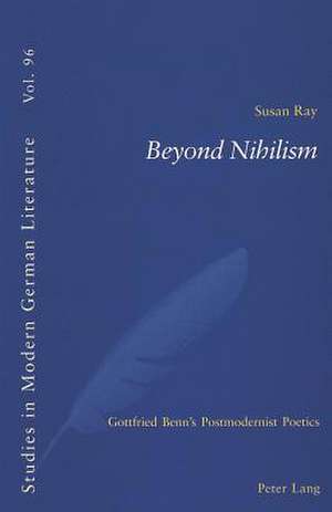 Beyond Nihilism de Susan Ray