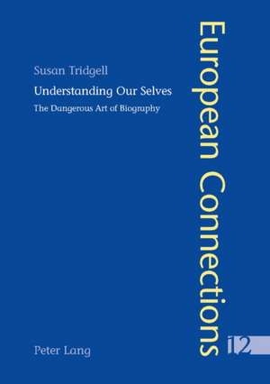 Understanding Our Selves de Susan Tridgell