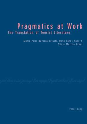 Pragmatics at Work de María Pilar Navarro Errasti