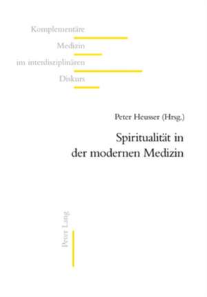 Spiritualitaet in Der Modernen Medizin: How the Genetic Code Resembles the Linguistic Code de Peter Heusser