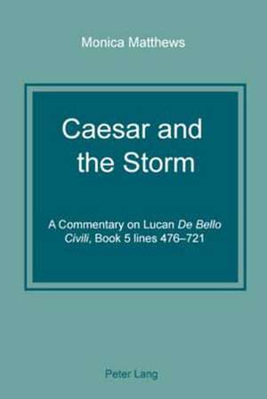 Caesar and the Storm de Monica Matthews