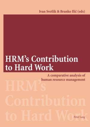 Hrm's Contribution to Hard Work de Ivan Svetlik