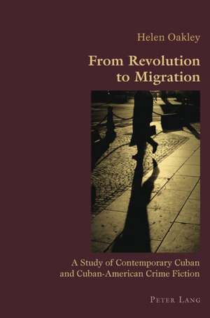 From Revolution to Migration de Helen Oakley