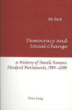 Democracy and Social Change de Mi Park